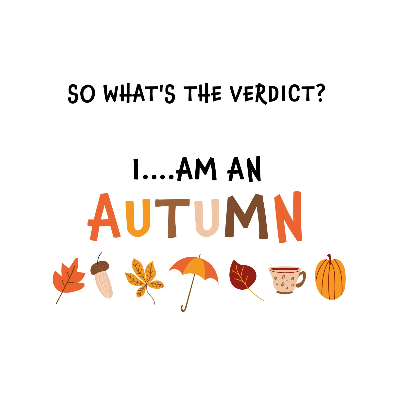 I Am an Autumn Pun Card