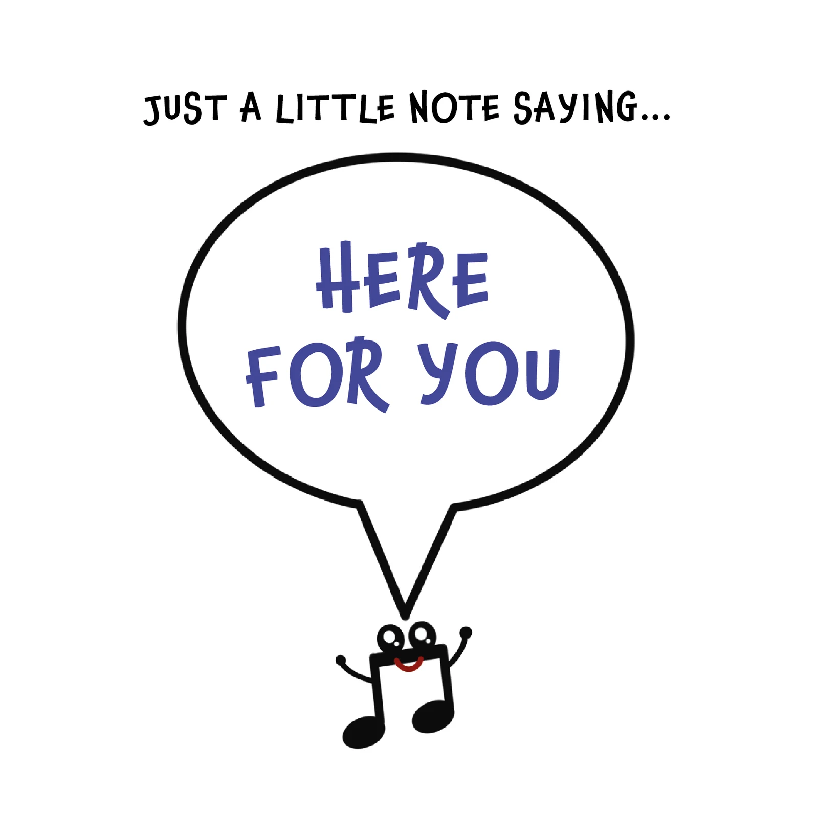 Here For You Musical Note Card
