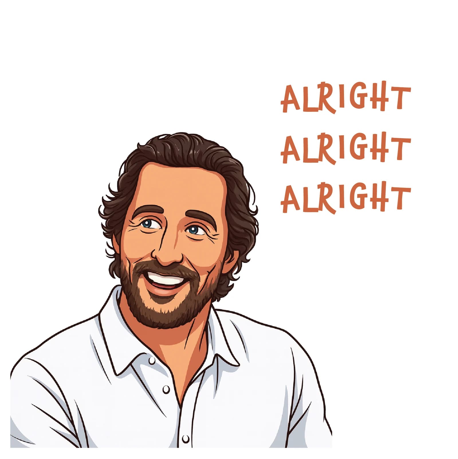 Alright Alright Alright - McConaughey Caricature