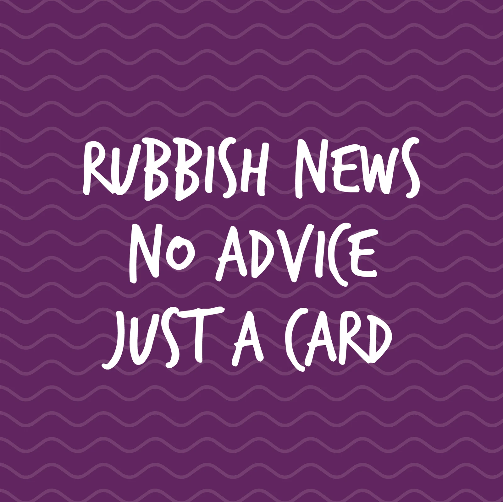 Rubbish News Support Card